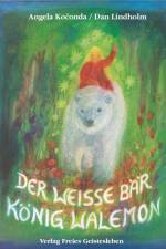 Der weisse Bär König Walemon