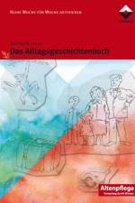 Das Alltagsgeschichtenbuch af Bettina M. Jasper