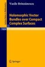 Holomorphic Vector Bundles over Compact Complex Surfaces af Vasile Brinzanescu