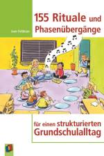 155 Rituale und Phasenübergänge für einen strukturierten Grundschulalltag af Jean Feldman