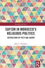 Sufism in Morocco's Religious Politics af John C. Thibdeau