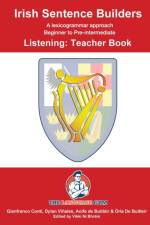 IRISH SENTENCE BUILDERS - B to Pre - LISTENING - TEACHER af Gianfranco Conti