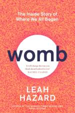 Womb af Leah Hazard