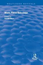 Work Place Sabotage