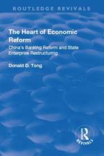 The Heart of Economic Reform af Donald Daochi Tong
