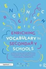 Enriching Vocabulary in Secondary Schools af Victoria Joffe