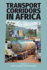 Transport Corridors in Africa af Paul Nugent