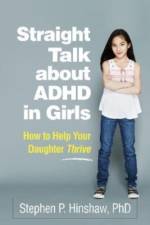 Straight Talk about ADHD in Girls af Stephen P. Hinshaw