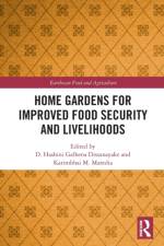 Home Gardens for Improved Food Security and Livelihoods