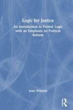 Logic for Justice af Isaac Wilhelm
