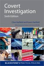Covert Investigation 6e af Clive Harfield