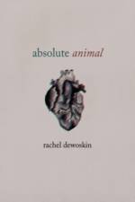 absolute animal af Professor Rachel DeWoskin