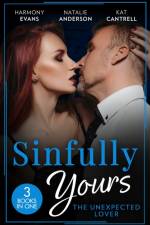 Sinfully Yours: The Unexpected Lover – 3 Books in 1 af Harmony Evans