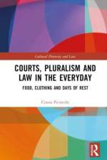 Courts, Pluralism and Law in the Everyday af Cinzia (Associate Professor of Comparative Constitutional Law Piciocchi