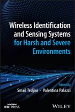 Wireless Identification and Sensing Systems for Harsh and Severe Environments af Tedjini