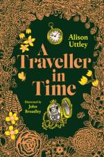 A Traveller in Time af Alison Uttley
