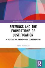 Seemings and the Foundations of Justification af Blake (Hillsdale College McAllister