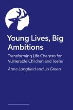 Young Lives, Big Ambitions af Anne Longfield