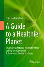 A Guide to a Healthier Planet af Erlijn van Genuchten