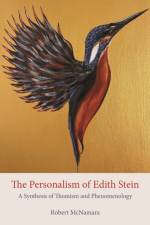 The Personalism of Edith Stein af Robert McNamara