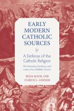 A Defense of the Catholic Religion af Beda Mayr