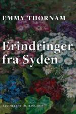 Erindringer fra Syden af Emmy Thornam