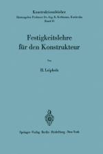 Festigkeitslehre für den Konstrukteur af Horst Leipholz
