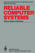 Reliable Computer Systems af Santosh K. Shrivastava