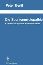 Die Strahlenmyelopathie af Peter Berlit