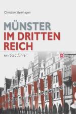Münster im Dritten Reich af Christian Steinhagen