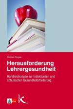 Herausforderung Lehrergesundheit af Helmut Heyse
