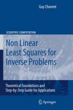 Nonlinear Least Squares for Inverse Problems af Guy Chavent