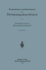 Konstruktionen und Bauelemente von Strömungsmaschinen af H. Petermann