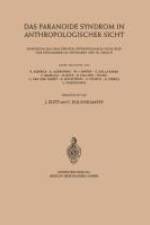 Das Paranoide Syndrom in Anthropologischer Sicht af J. Zutt