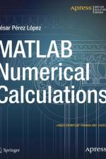 MATLAB Numerical Calculations af Cesar Lopez