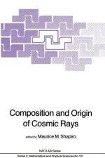 Composition and Origin of Cosmic Rays af M. M. Shapiro