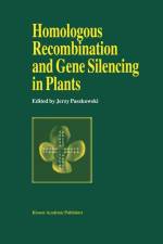 Homologous Recombination and Gene Silencing in Plants af J. Paszkowski