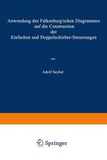 Anwendung des Falkenburg¿schen Diagrammes auf die Construction der Einfachen und Doppelschieber-Steuerungen af Adolf Seybel