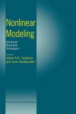 Nonlinear Modeling af Johan A. K. Suykens