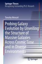 Probing Galaxy Evolution by Unveiling the Structure of Massive Galaxies Across Cosmic Time and in Diverse Environments af Timothy Weinzirl