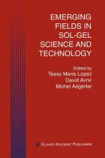 Emerging Fields in Sol-Gel Science and Technology af Tessy Maria Lopez