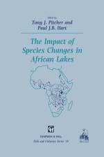 The Impact of Species Changes in African Lakes af P. Hart
