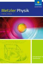Metzler Physik Sekundarstufe 2.Gesamtband Grundkurs: Schülerband. Nordrhein-Westfalen, Rheinland-Pfalz