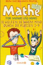 Mathe für Mamas und Papas af Benjamin Prüfer