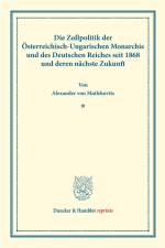 Die Zollpolitik af Alexander von Matlekovits