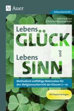 LebensGLÜCK und LebensSINN af Sabrina Kraus