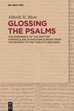 Glossing the Psalms af Alderik H. Blom