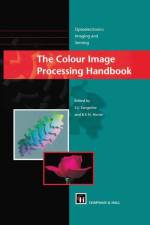 The Colour Image Processing Handbook af Stephen J. Sangwine