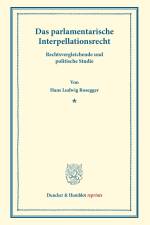 Das parlamentarische Interpellationsrecht. af Hans Ludwig Rosegger