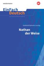 Nathan der Weise - Neubearbeitung: Gymnasiale Oberstufe. EinFach Deutsch Unterrichtsmodelle af Gotthold Ephraim Lessing